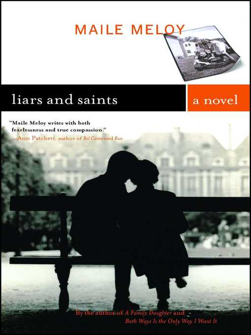 Title details for Liars and Saints by Maile Meloy - Wait list